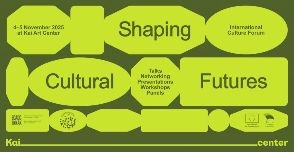 INTERNATIONAL FORUM: SHAPING CULTURAL FUTURES