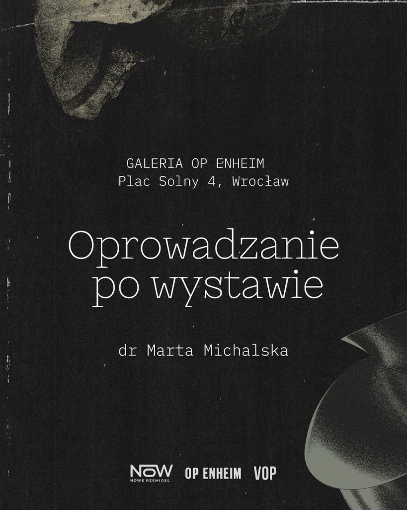 TALK: OP-TALKS | HIDDEN PARAMETERS | EXHIBITION TOUR WITH DR. MARTA MICHALSKA