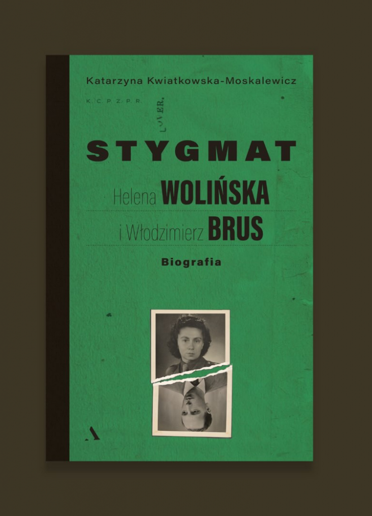 BOOK PRESENTATION: STIGMA. HELENA WOLINSKA AND WLODZIMIERZ BRUS. BIOGRAPGY