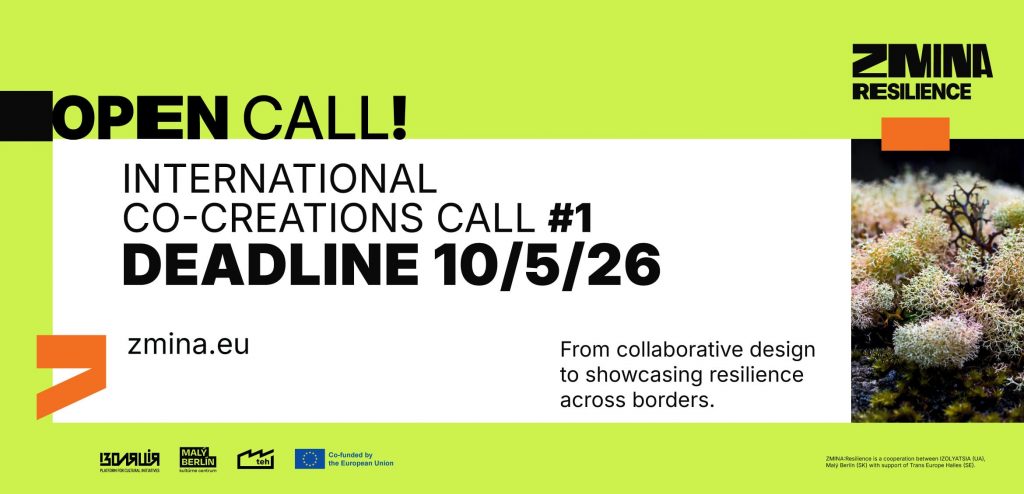OPEN CALL: ZMINA | RESILIENCE